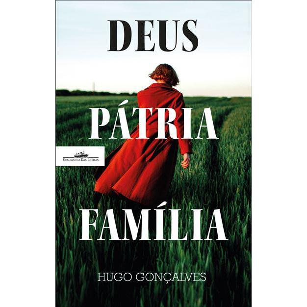 Deus Pátria Família de Hugo Gonçalves