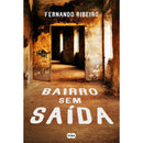Bairro sem Saída de Fernando Ribeiro