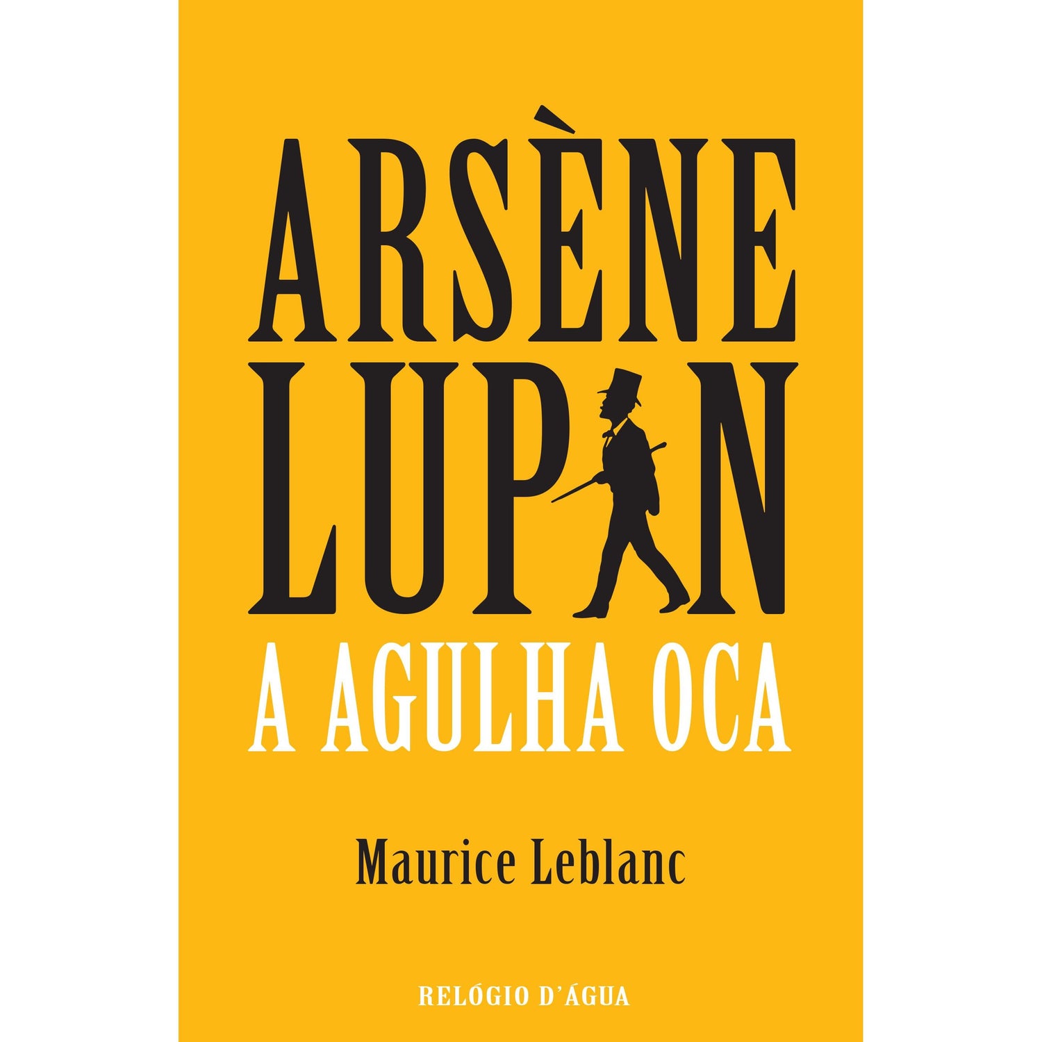 A Agulha Oca de Maurice Leblanc