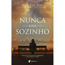 Nunca Estás Sozinho de Max Lucado