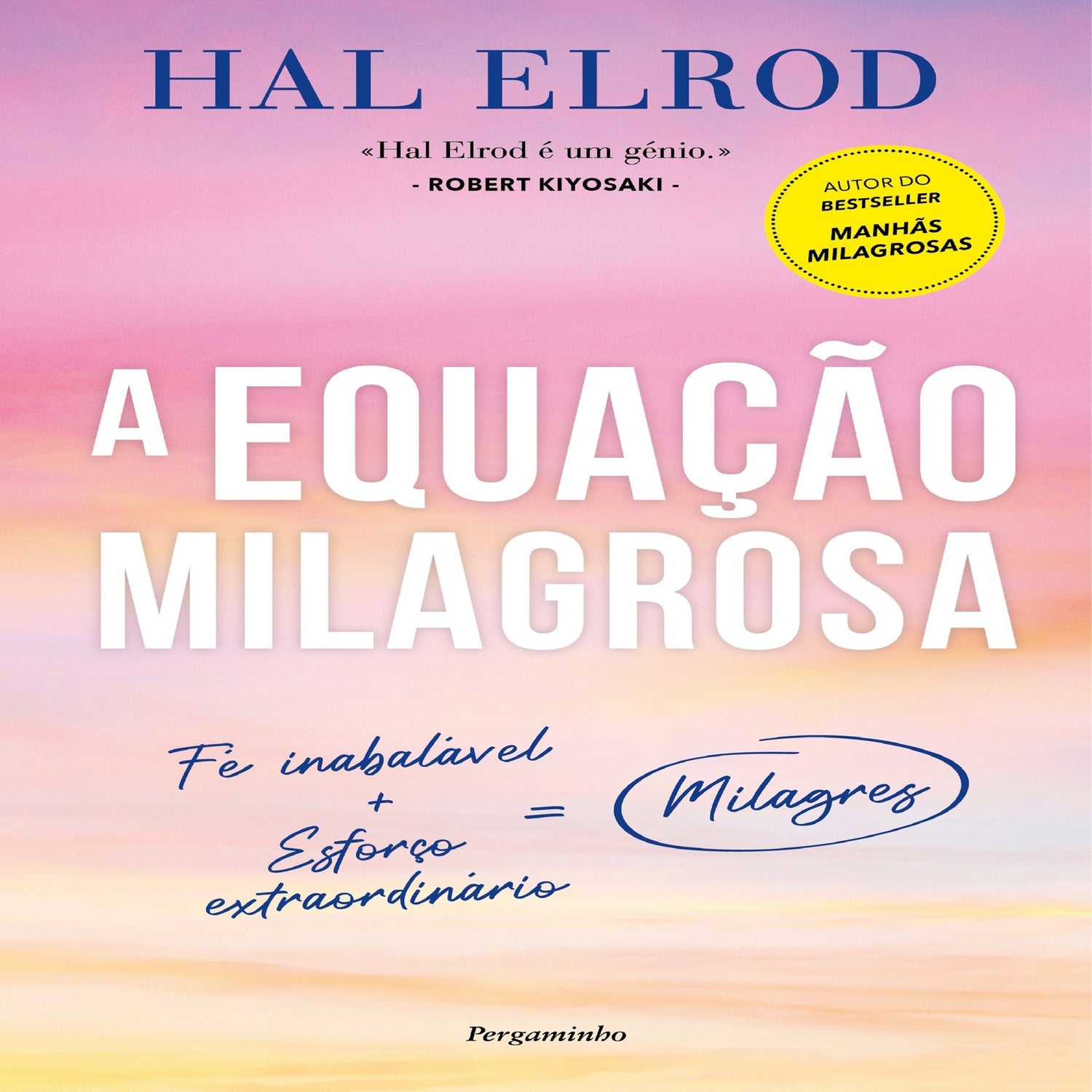A Equação Milagrosa de Hal Elrod