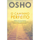 O Caminho Perfeito de Osho