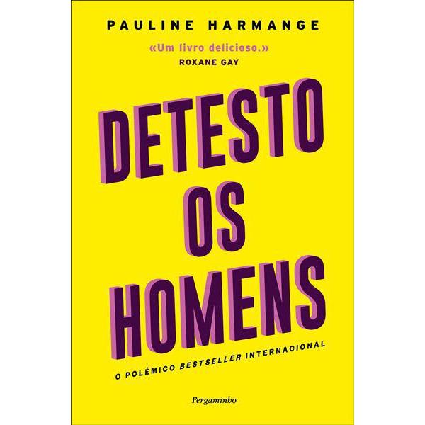 Detesto os Homens de Pauline Harmange