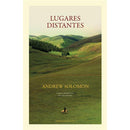 Lugares Distantes de Andrew Solomon