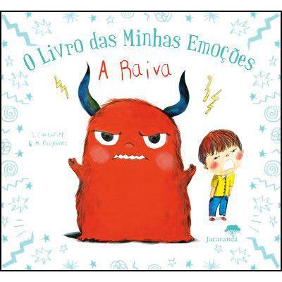 O Livro das Minhas Emoções - A Raiva de Stéphanie Couturier e Maureen Poignonec