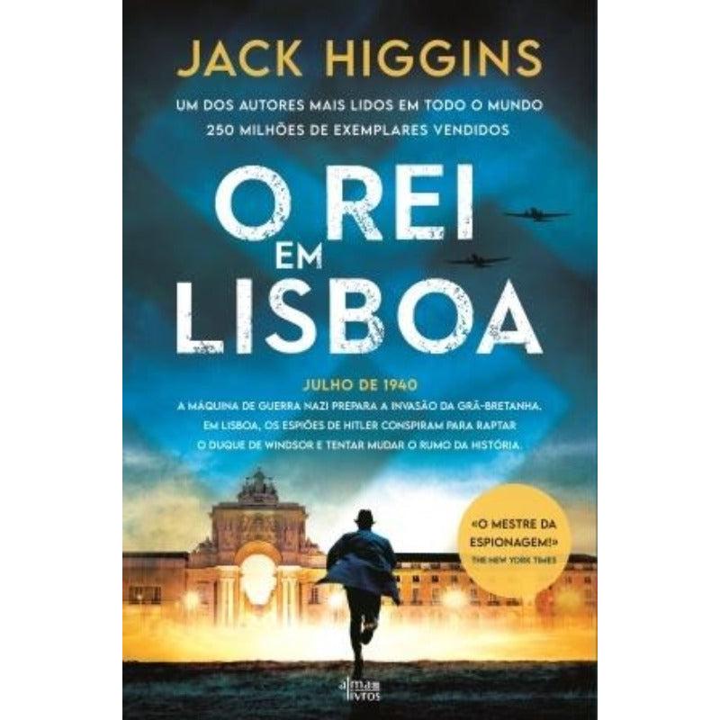 O Rei em Lisboa de Jack Higgins
