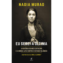 Eu Serei a Última (Livro de Bolso) de Nadia Murad