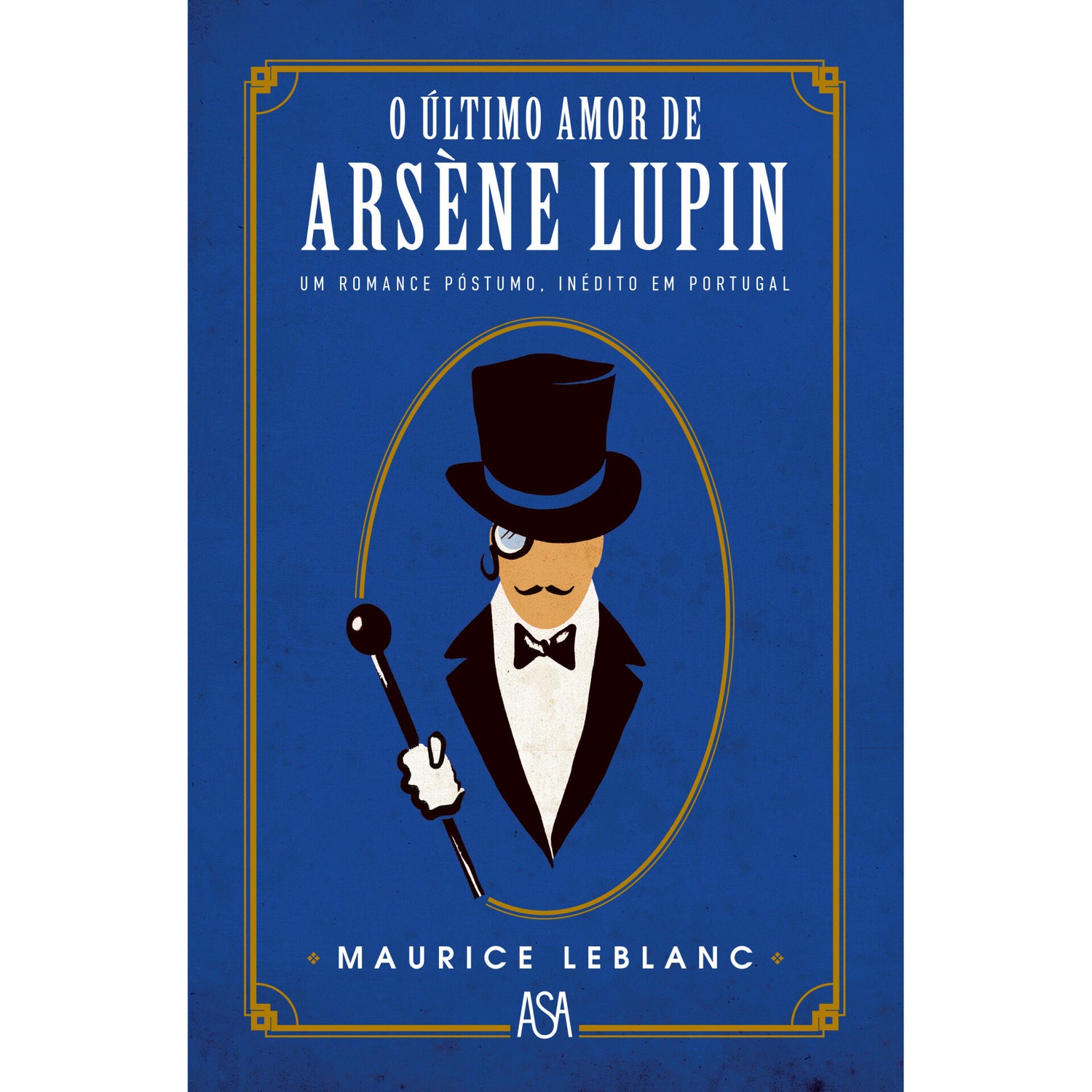 O Último Amor de Arsène Lupin de Maurice Leblanc