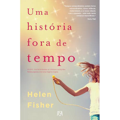 Uma História Fora de Tempo de Helen Fisher