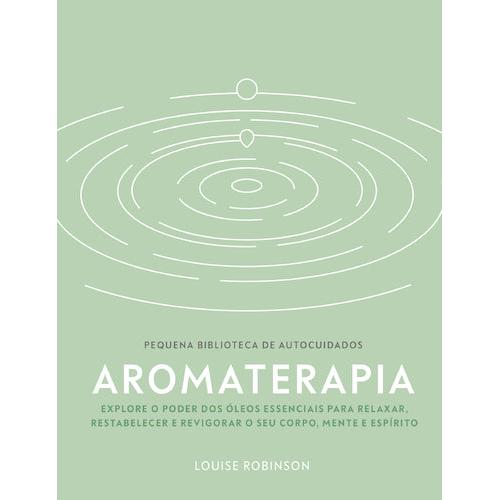 Aromaterapia de Louise Robinson