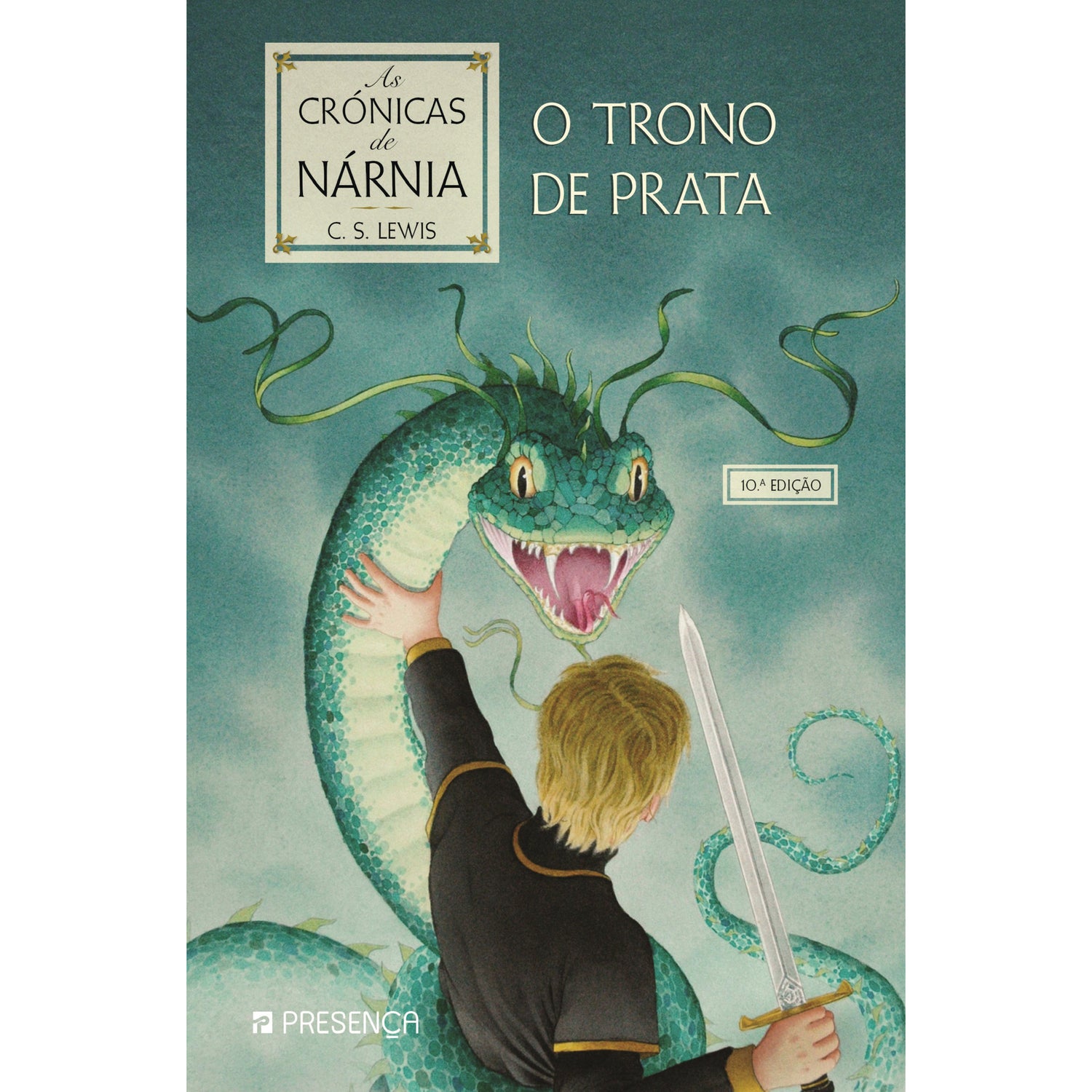 As Crónicas de Nárnia Nº 6 - O Trono de Prata de C. S. Lewis