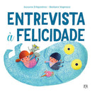 Entrevista à Felicidade de Azzurra D’Agostino