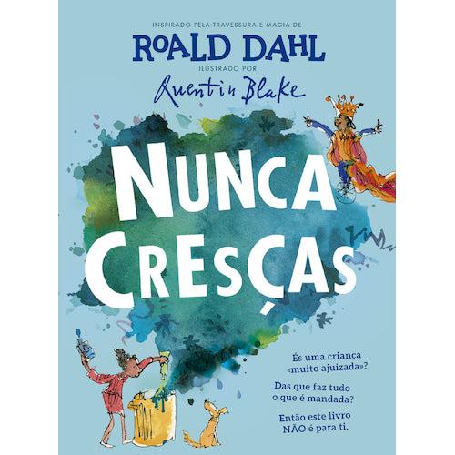 Nunca Cresças de Roald Dahl