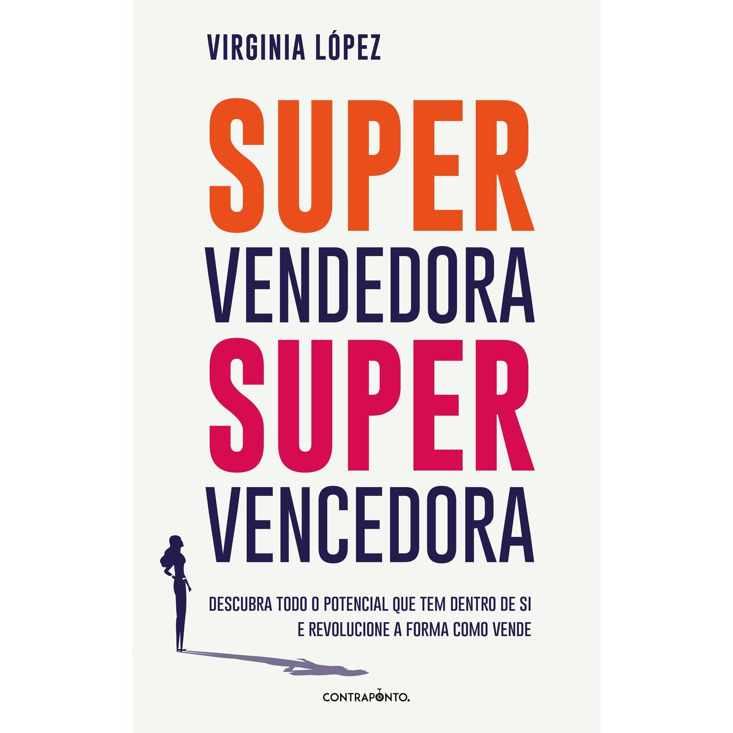Supervendedora, Supervencedora de Virginia López