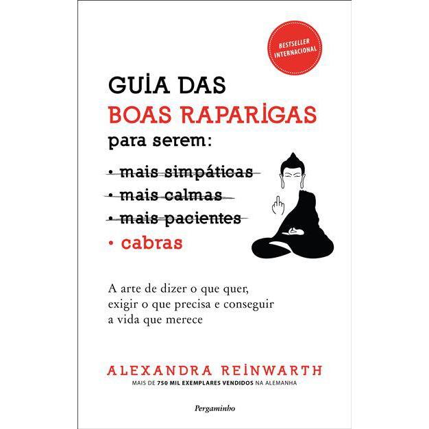 Guia das Boas Raparigas para Serem Cabras de Alexandra Reinwarth de Alexandra Reinwarth