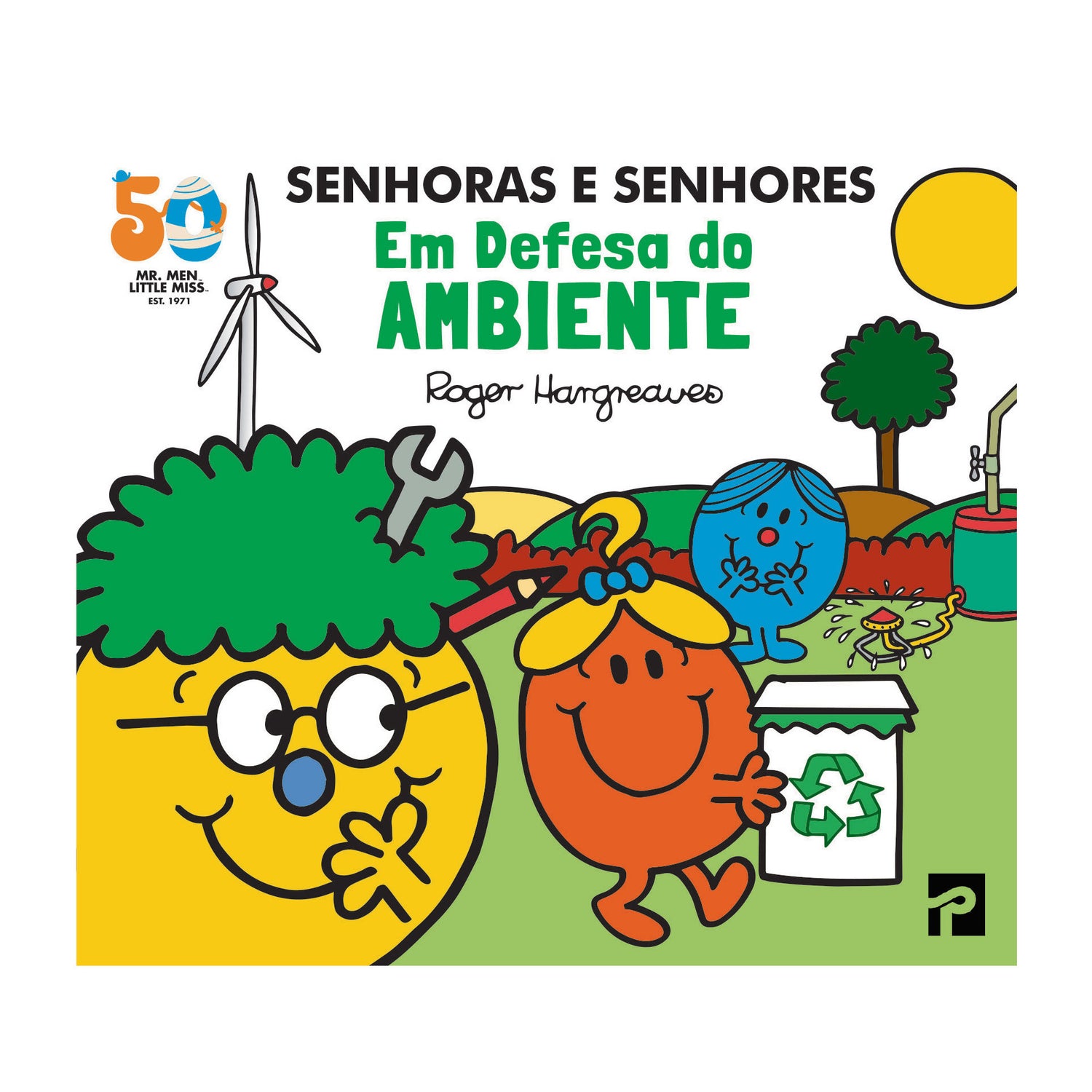 Senhoras e Senhores em Defesa do Ambiente de Roger Hargreaves