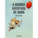 A Grande Aventura de Nara de David Pintor