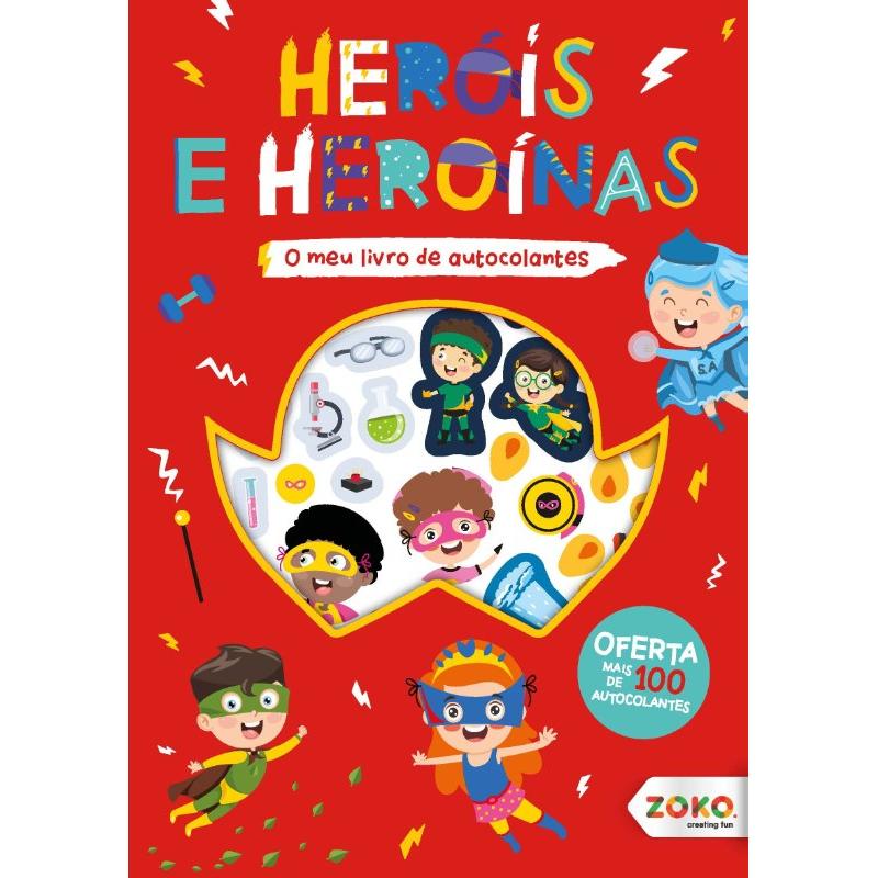 O Meu Livro Autocolantes - Heróis e Heroínas