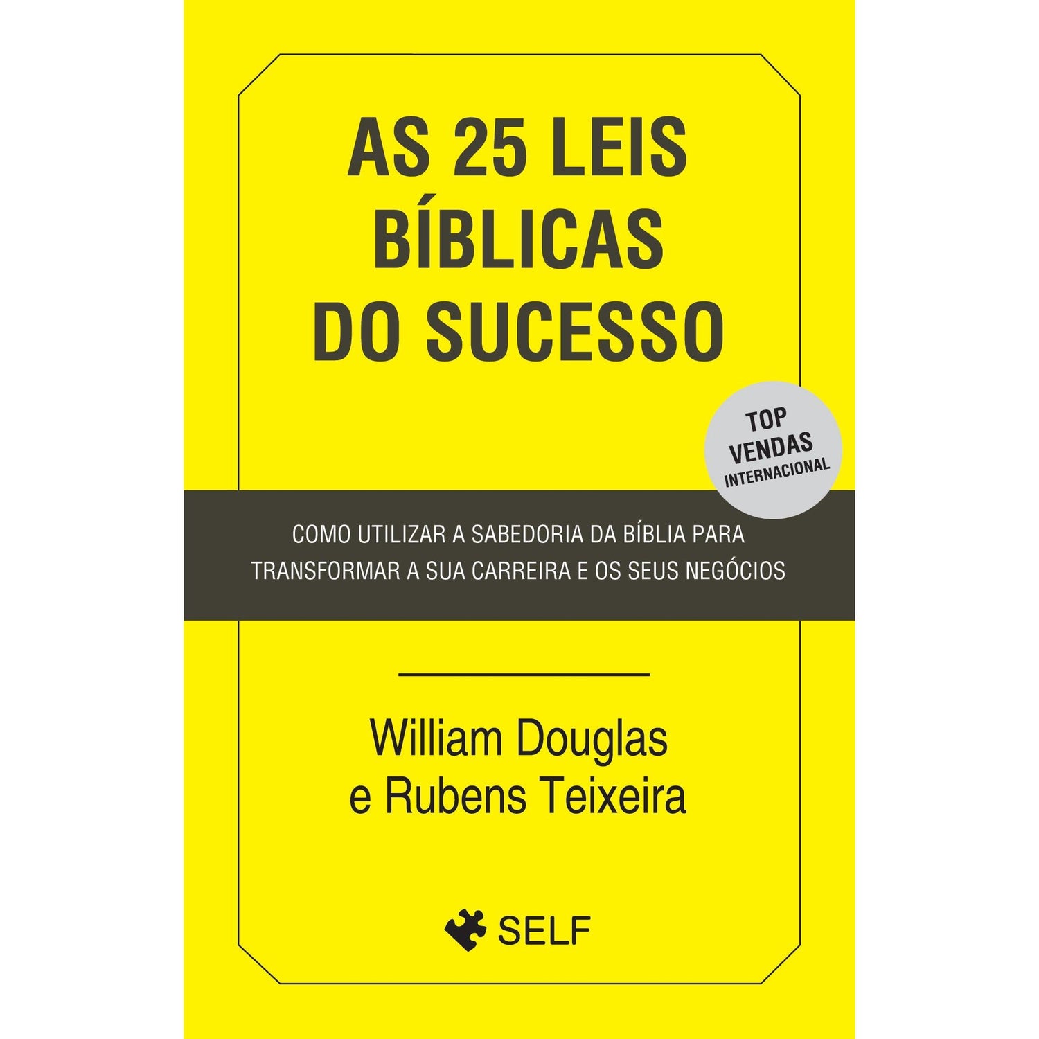 As 25 Leis Bíblicas do Sucesso (Livro de Bolso) de William Douglas