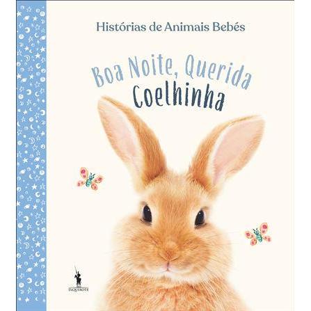 Histórias de Animais Bebés - Boa Noite, Querida Coelhinha de Vários Autores