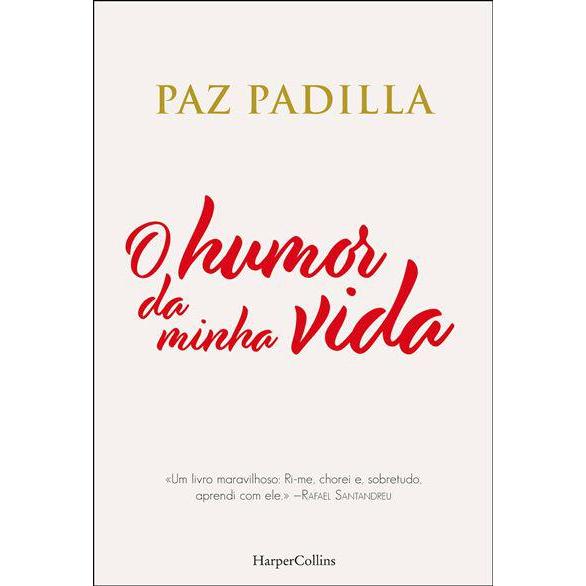 O Humor da Minha Vida de Paz Padilla