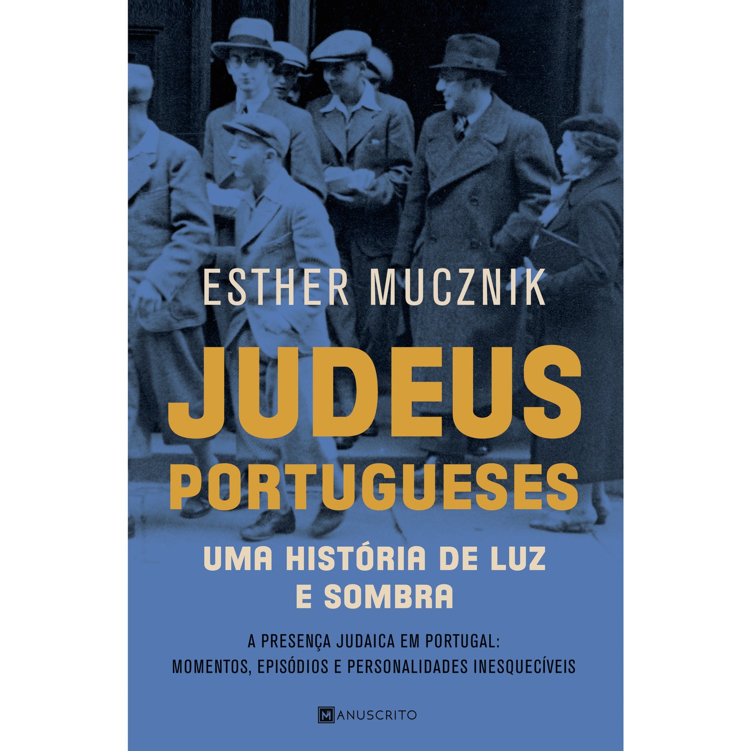 Judeus Portugueses de Esther Mucznik