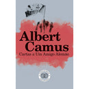 Cartas a Um Amigo Alemão de Albert Camus