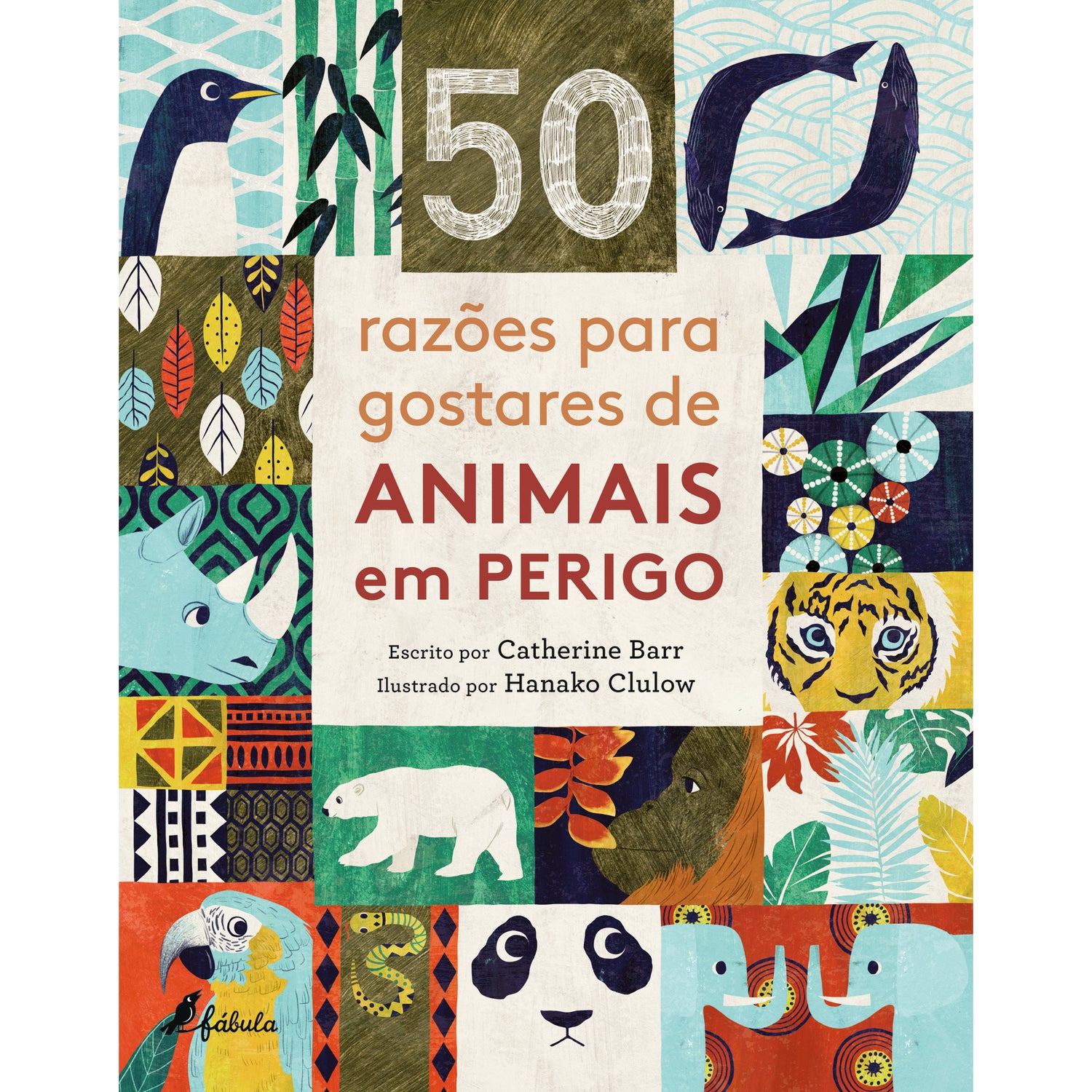 50 Razões para Gostares de Animais em Perigo de Catherine Barr