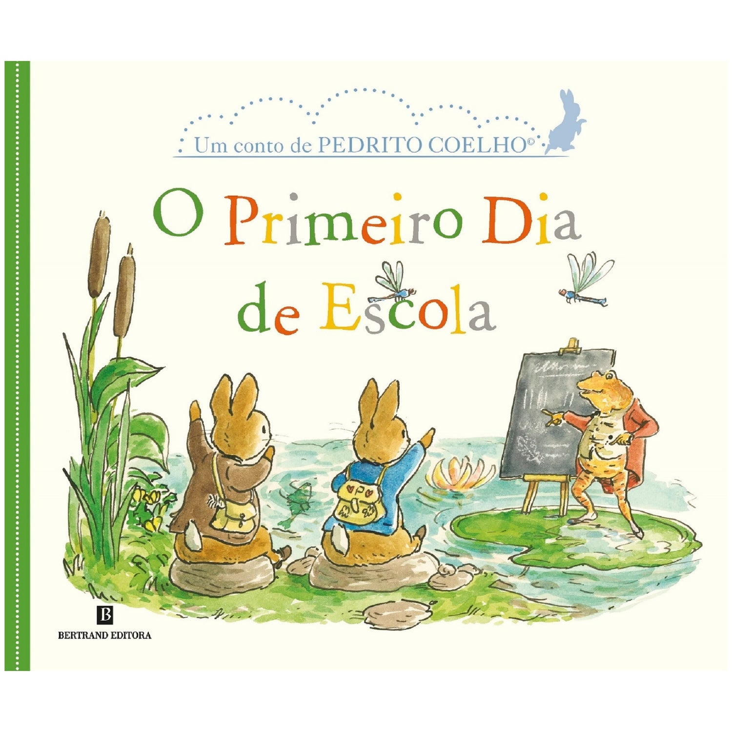 Pedrito Coelho - o Primeiro Dia de Escola de Beatrix Potter