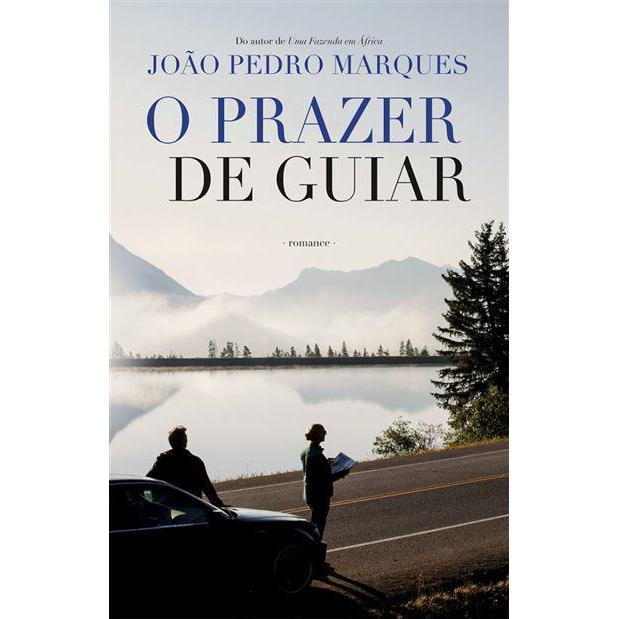 O Prazer de Guiar de João Pedro Marques