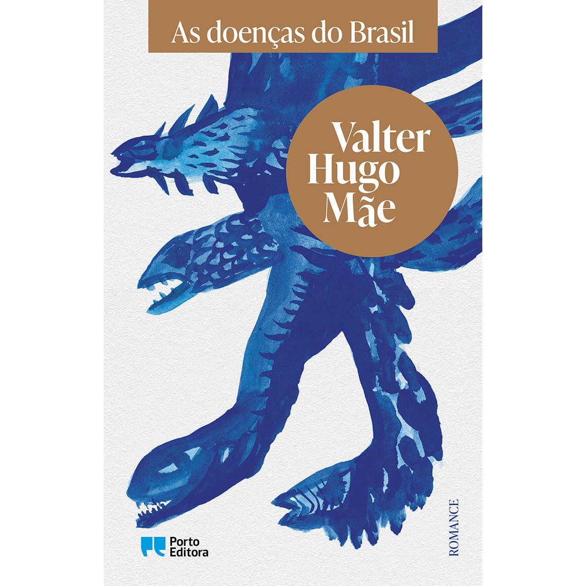 As Doenças do Brasil de valter hugo mãe