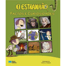 O Estranhão - Factos e Curiosidades