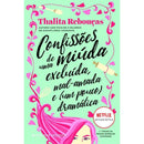 Confissões de uma Miúda Excluída, Mal-Amada e (um Pouco) Dramática de Thalita Rebouças