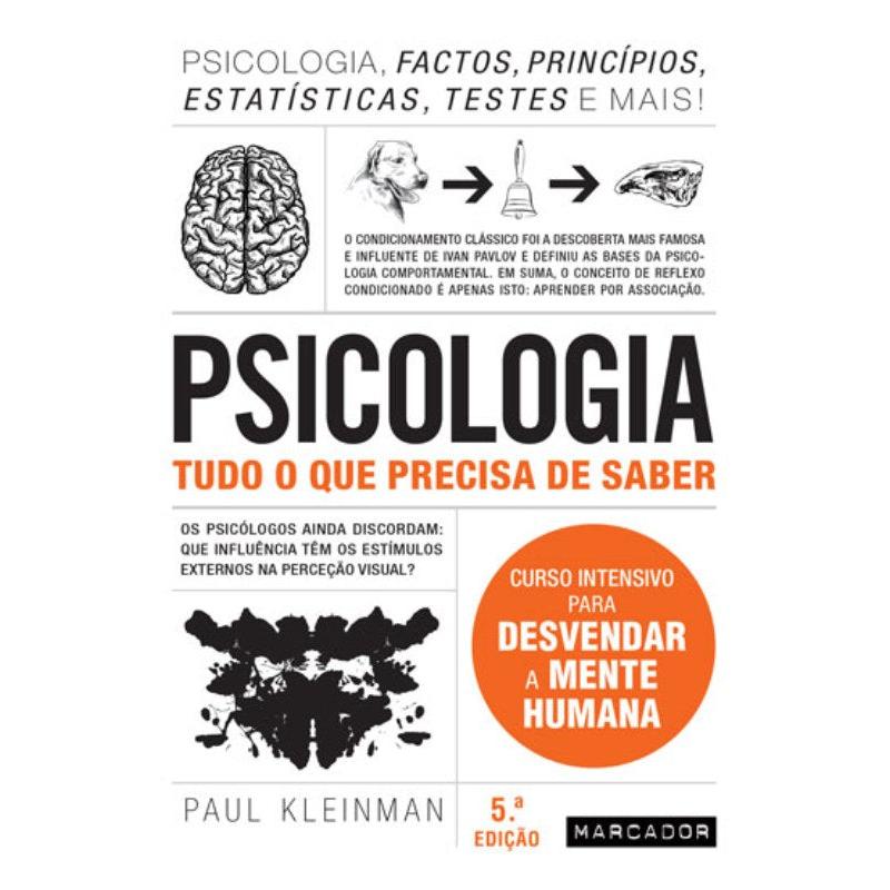 Psicologia - Tudo o que Precisa de Saber  de Paul Kleinman   Curso Intensivo para Desvendar a Mente Humana