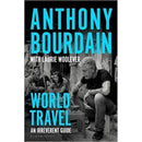 Viagens Pelo Mundo - um Guia Irreverente de Anthony Bourdain e Laurie Woolever