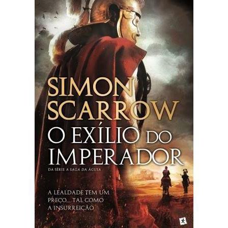 O Exílio do Imperador de Simon Scarrow