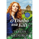 O Diabo Usa Kilt de Teresa Medeiros