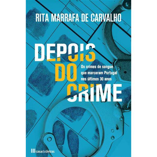 Depois do Crime de Rita Marrafa de Carvalho