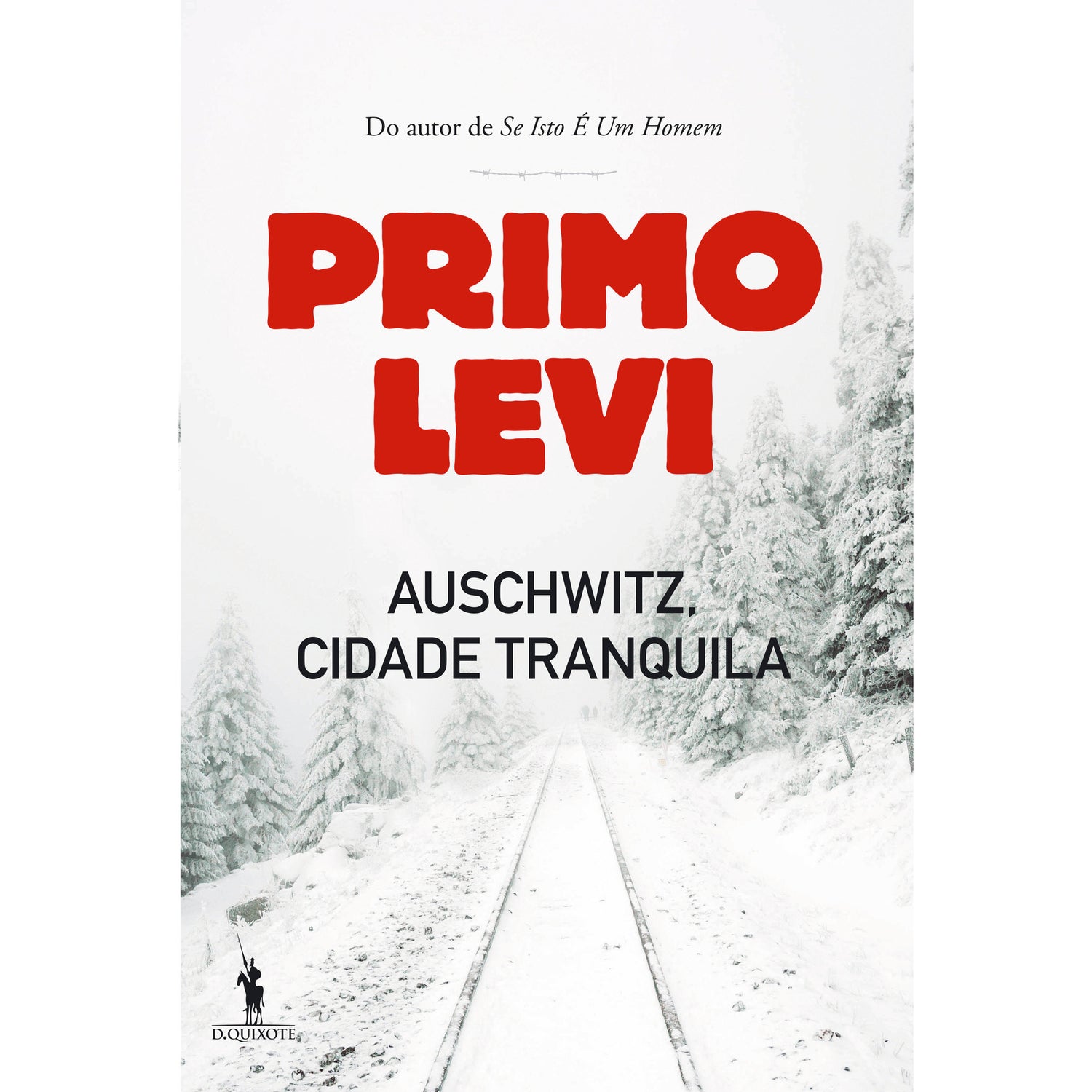Auschwitz, Cidade Tranquila de Primo Levi