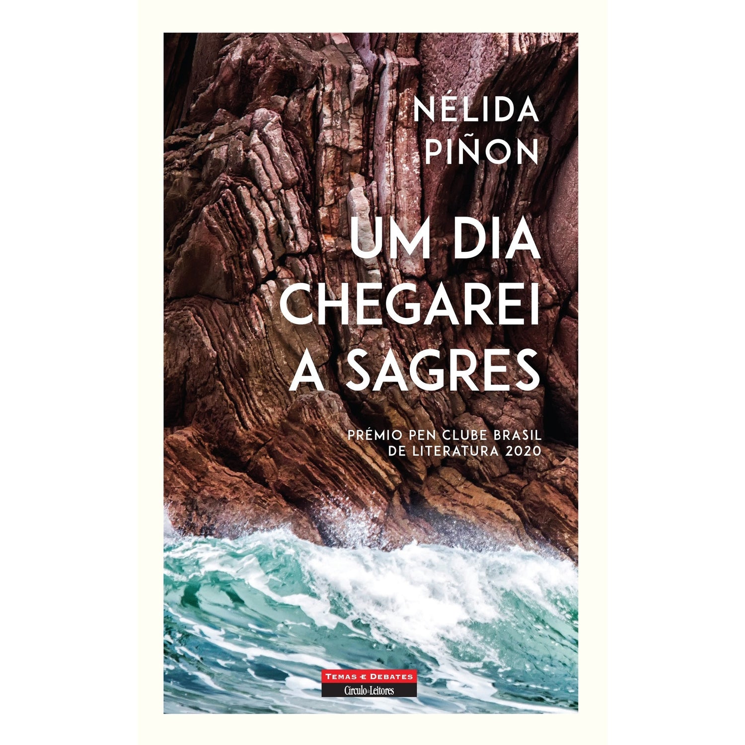 Um Dia Chegarei a Sagres de Nélida Piñon