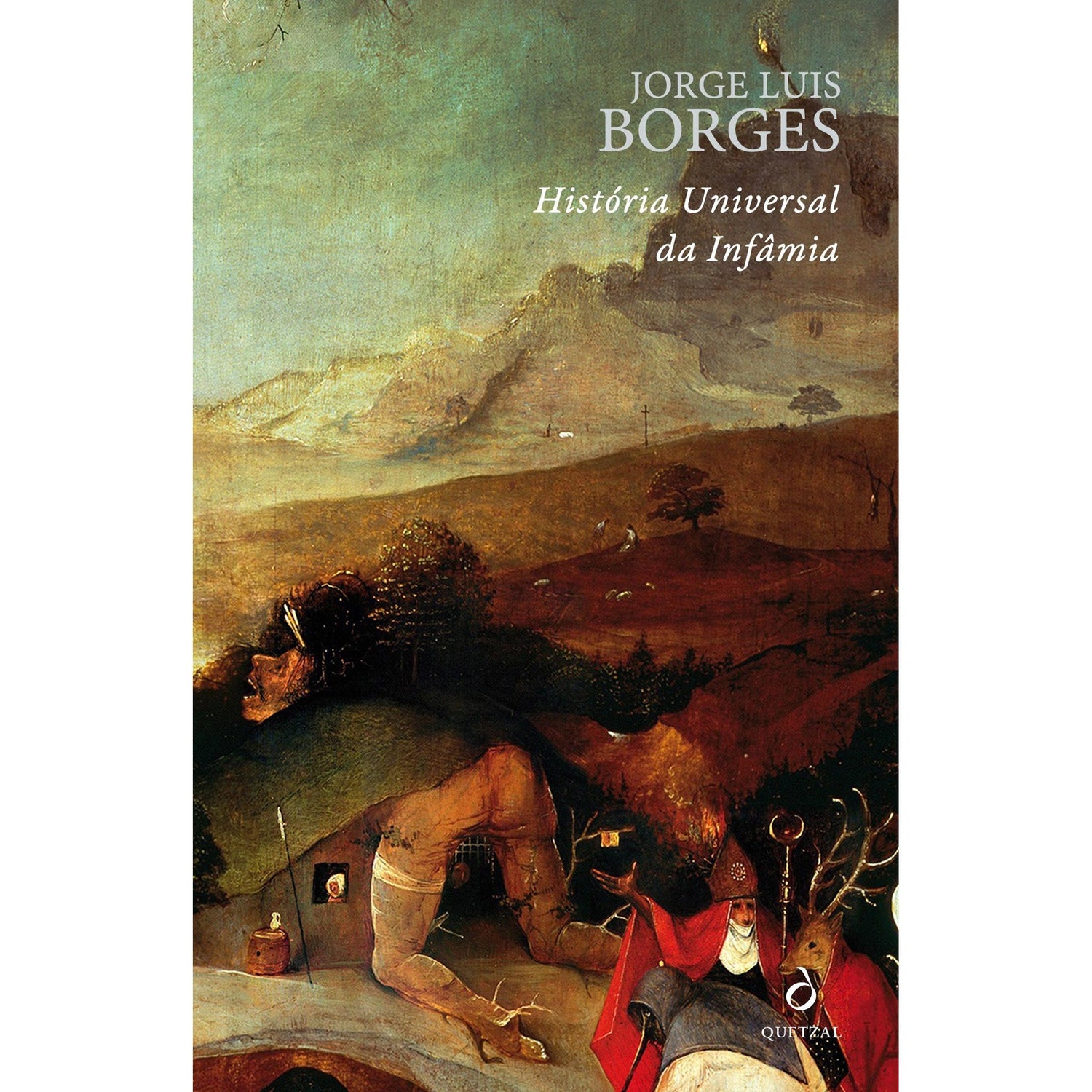 História Universal da Infâmia de Jorge Luis Borges