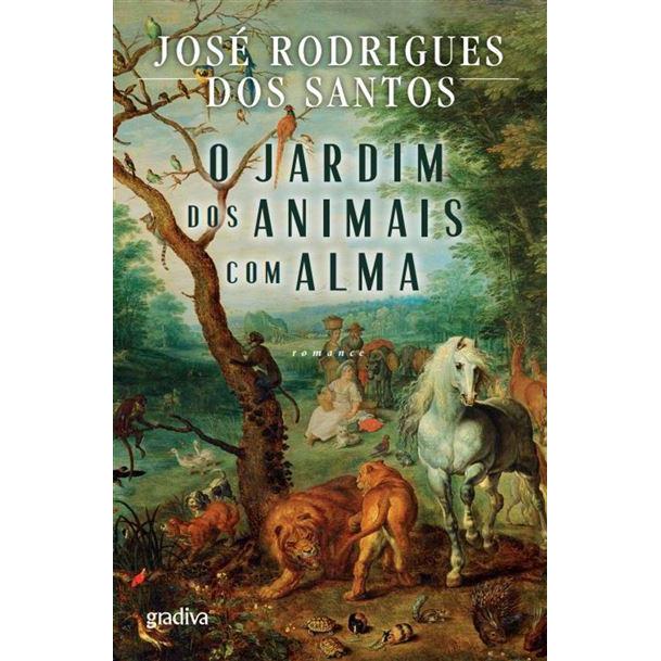 O Jardim dos Animais com Alma de José Rodrigues dos Santos