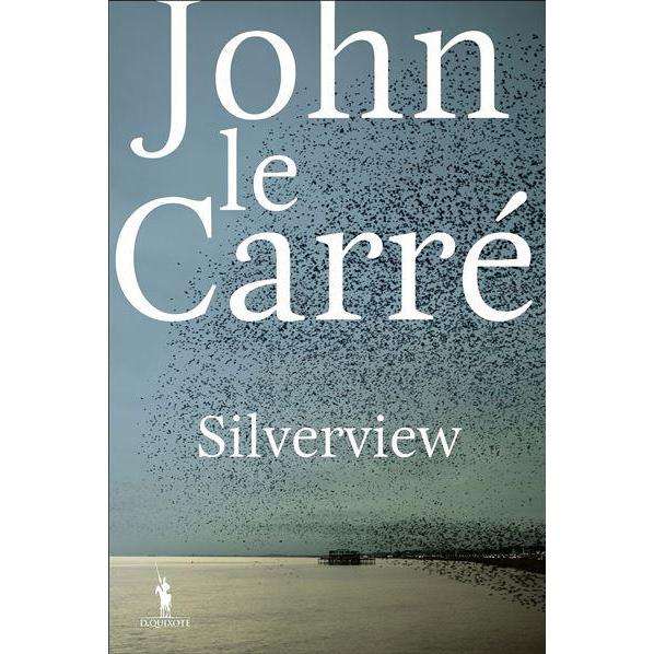 Silverview de John le Carré
