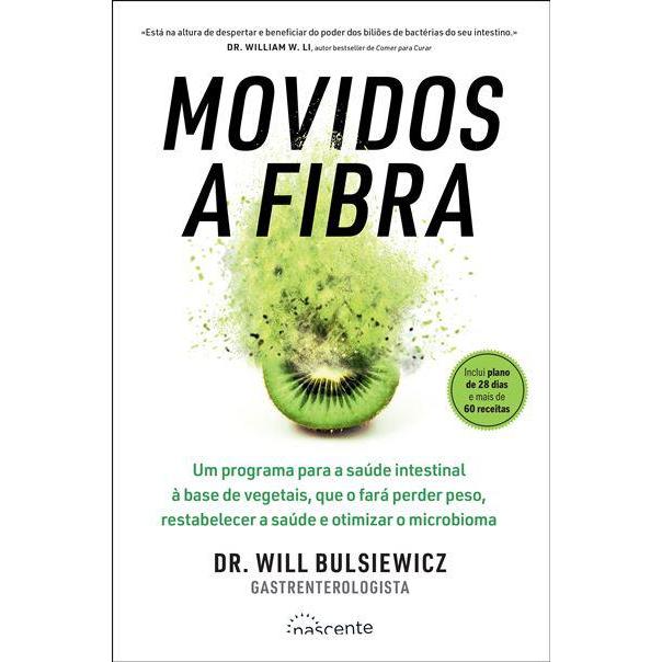 Movidos a Fibra de Dr. Will Bulsiewicz