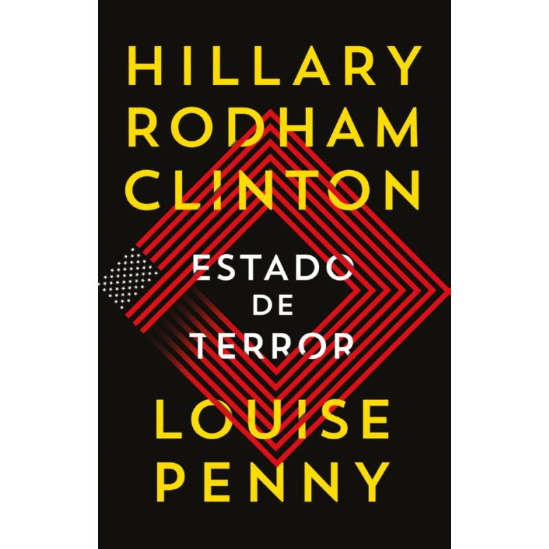 Estado de Terror de Hillary Rodham Clinton e Louise Penny