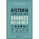 História Concisa das Grandes Religiões de João Gouveia Monteiro