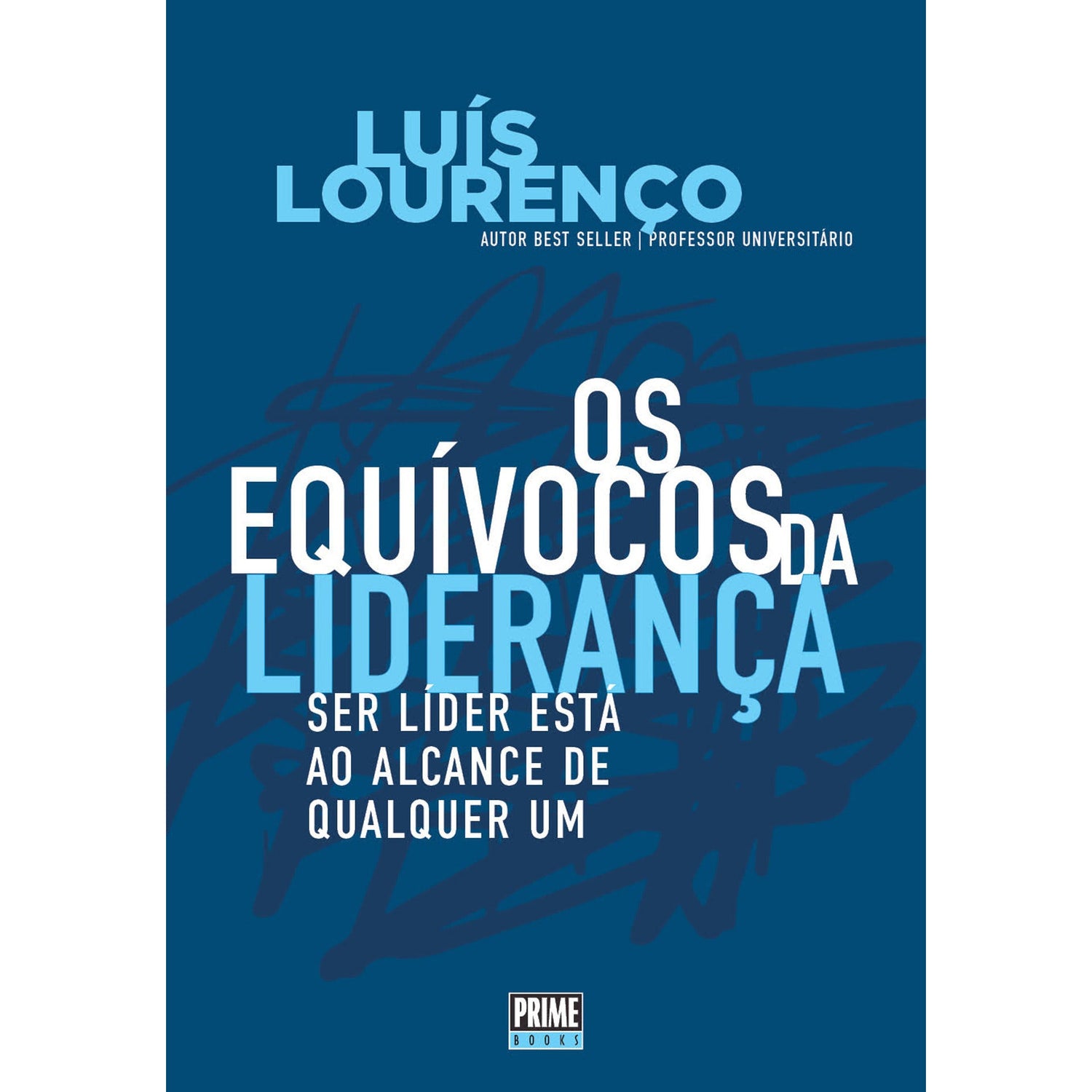 Os Equívocos da Liderança de Luís Lourenço