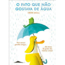 O Pato que Não Gostava de Água de Steve Small
