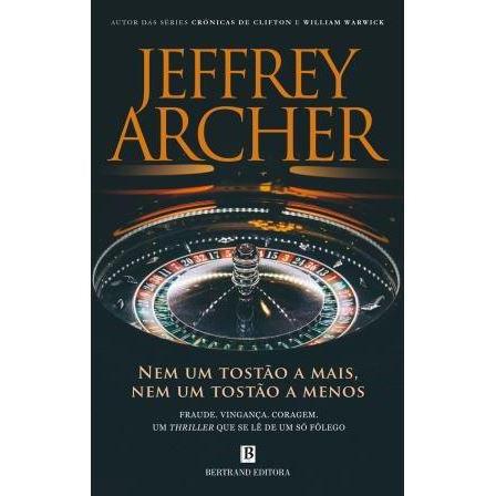 Nem um Tostão A Mais, Nem um Tostão A Menos de Jeffrey Archer