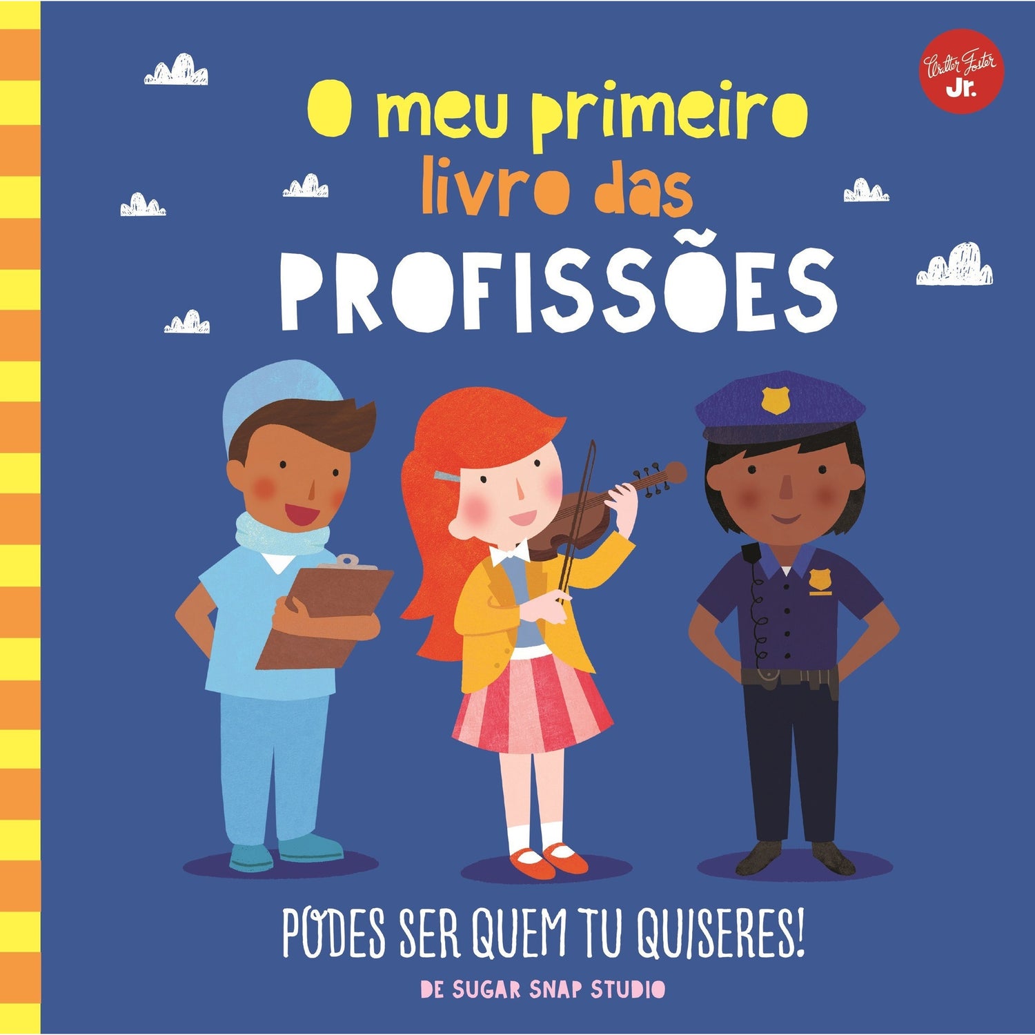 O Meu Primeiro Livro Sobre Profissões de Sugar Snap Studio